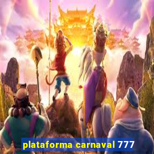 plataforma carnaval 777